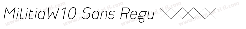 MilitiaW10-Sans Regu字体转换